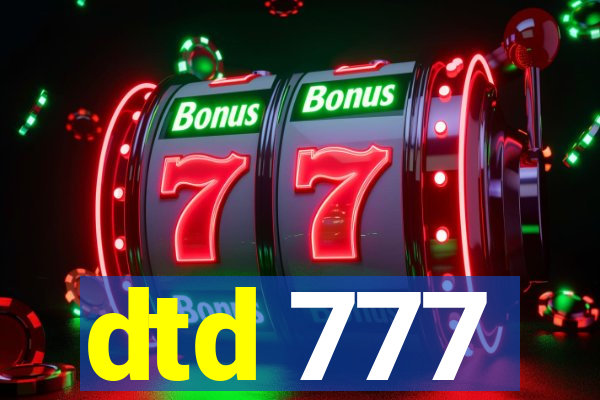 dtd 777